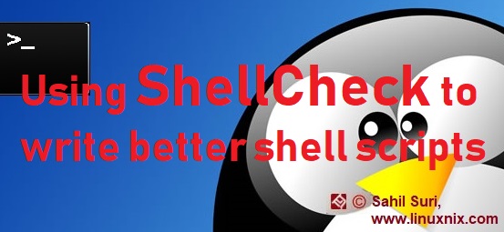 Using ShellCheck to write better shell scripts