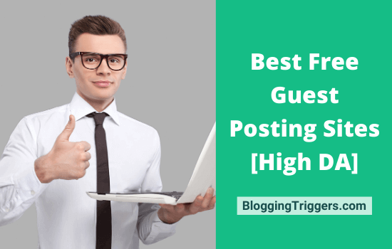 List of 180+ Best Free Guest Posting Sites 2021 [Updated]