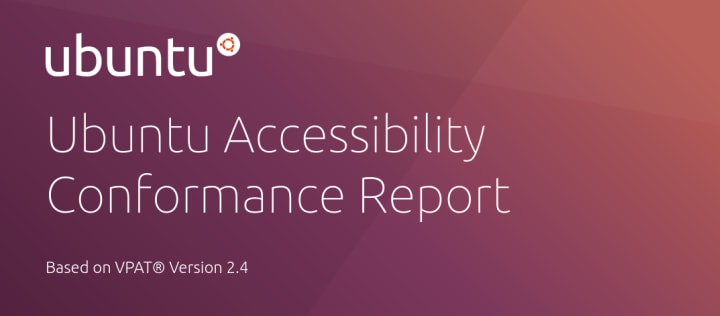 Ubuntu Desktop Accessibility: Our VPAT Conformance Report