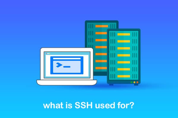 What Is SSH; How To Use SSH?